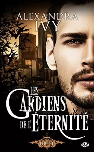 Alexandra Ivy – Les Gardiens de l'Éternité, Tome 7.6 : Uriel